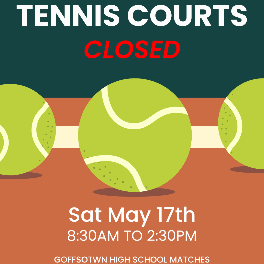 Tennis Court Closed - GHS Matches